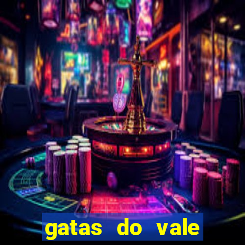 gatas do vale juazeiro ba